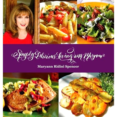 预订 Simply Delicious Living with Maryann(R) - Entrées: 9780989040501