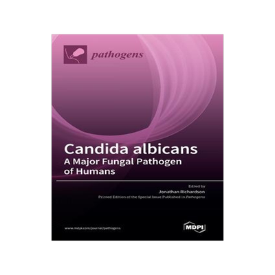 [预订]Candida albicans A Major Fungal Pathogen of Humans 9783036545554