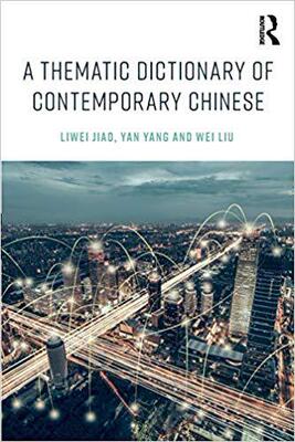 【预订】A Thematic Dictionary of Contemporary Chinese
