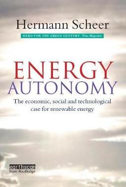 【预订】Energy Autonomy: The Economic, Social and Technological Case for Renewable Energy