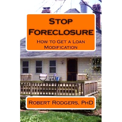 预订 S* Foreclosure: How to Get a Loan Modification: 9781495989292
