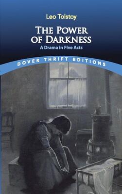 【预订】the power of darkness: a drama in five acts