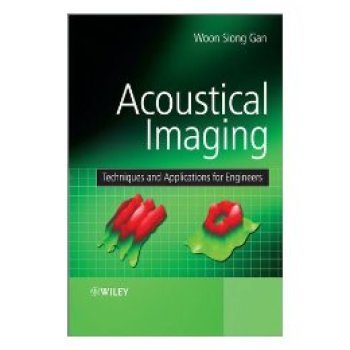 【预订】Acoustical Imaging - Techniques And Applications For Engineers