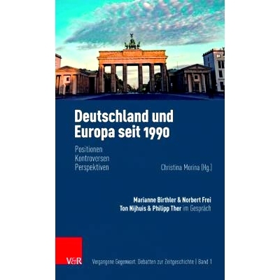 预订 Deutschland und Europa seit 1990: Positionen, Kontroversen, Perspektiven 1990 年以来的德国与欧洲：立场、争议、观点:
