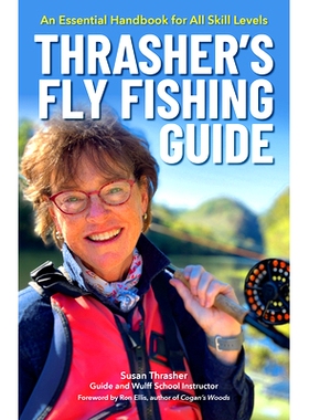 预订 Thrasher’s Fly Fishing Guide 思拉舍的飞钓指南: 9781634043229