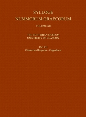【预订】Sylloge Nummorum Graecorum, Volume XII The Hunterian Museum, University of Glasgow, Part VII Cimmerian Bos...