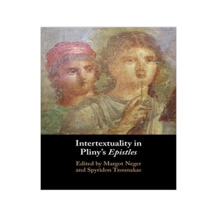 [预订]Intertextuality in Pliny’s Epistles 9781009294768