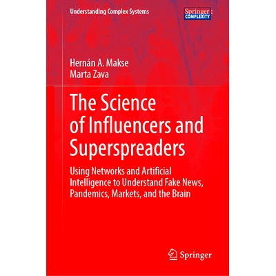 预订 The Science of Influencers and Superspreaders: Using Networks and Artificial Intelligence to Understand Fake News,