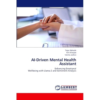 预订 AI-Driven Mental Health Assistant: 9783659918940