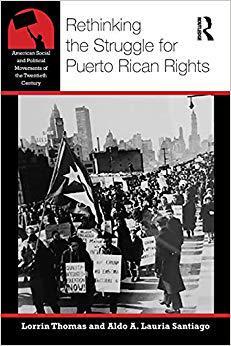 【预售】Rethinking the Struggle for Puerto Rican Rights