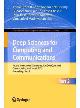 预订 Deep Sciences for Computing and Communications: Second International Conference, IconDeepCom 2023, Chennai, India,