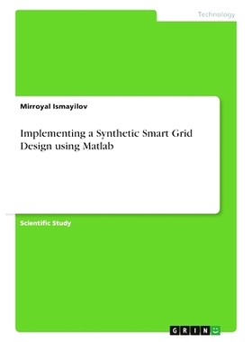 预订 Implementing a Synthetic Smart Grid Design using Matlab: 9783346865601