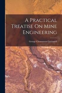Practical Treatise Engineering Mine 9781018807492 预订