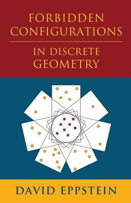 【预订】Forbidden Configurations in Discrete Geometry