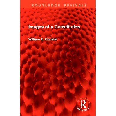 预订 Images of a Constitution 宪法的形象（重印版）: 9781032802831