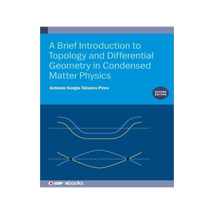 [预订]A Brief Introduction to Topology and Differential Geometry in Condensed Matter Physics (Second Editi 9780750339537