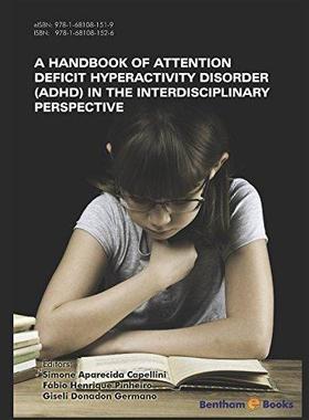 [预订]Handbook of Attention Deficit Hyperactivity Disorder (ADHD) in the Interdisciplinary Perspective 9781681081526