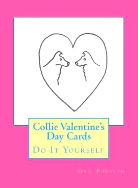 预订 Collie Valentine’s Day Cards: Do It Yourself: 9781522729198