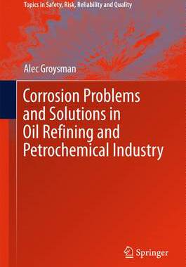 预订 Corrosion Problems and Solutions in Oil Refining and Petrochemical Industry