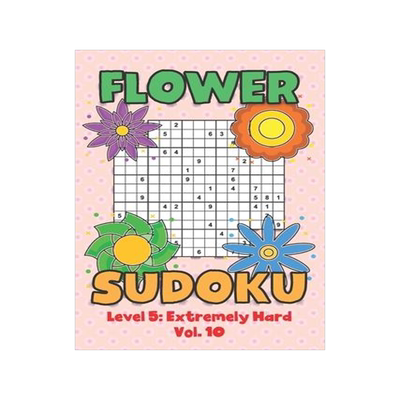 [预订]Flower Sudoku Level 5: Extremely Hard Vol. 10: Play Flower Sudoku With Solutions 5 9x9 Grid Overlap  9798568136392