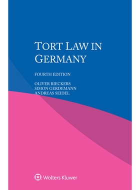 预订 Tort Law in Germany, Fourth Edition 德国侵权法，第四版: 9789403500287