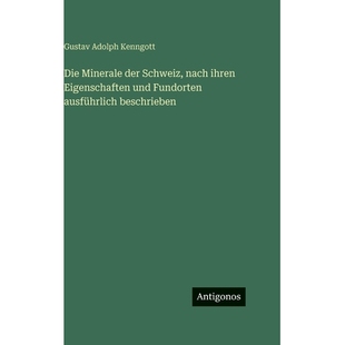 预订 Die Minerale der Schweiz, nach ihren Eigenschaften und Fundorten ausführlich beschrieben: 9783386164801