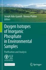 【预订】Oxygen Isotopes of Inorganic Phosphate in Environmental Samples 9783030974992