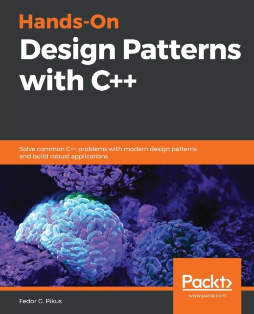【预售】Hands-On Design Patterns with C++