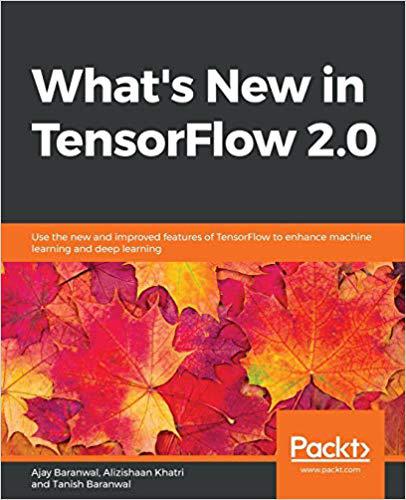 【预售】What’s New in TensorFlow 2.0