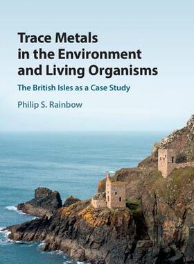 【预订】Trace Metals in the Environment and Living Organisms