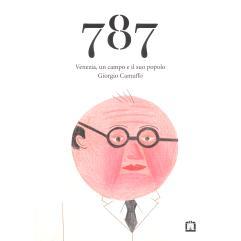 预订 787 : Venezia, un campo e il suo popolo787年：威尼斯，一个营地和它的人民: 9791254930908