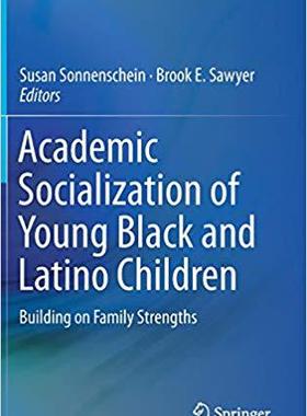 【预售】Academic Socialization of Young Black and Latino Children