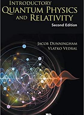 【预售】INTRODUCTORY QUANTUM PHYSICS AND RELATIVITY