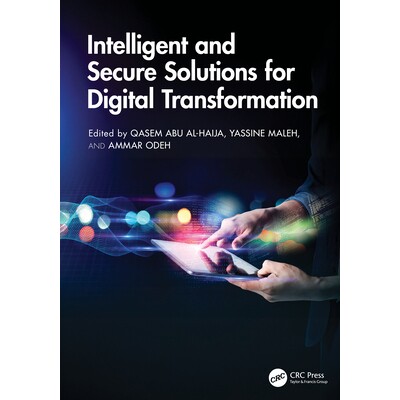 预订 Intelligent and Secure Solutions for Digital Transformation 数字化转型的智能且安全解决方案 9781041012719