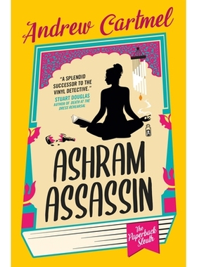 预订 Ashram Assassin: The Paperback Sleuth: 9781803367927