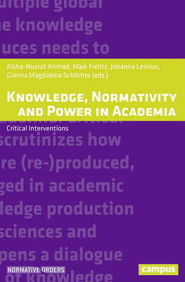 【预订】Knowledge, Normativity and Power in Academia 9783593508771