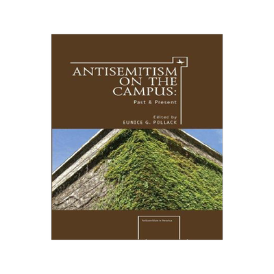 [预订]Anti-Semitism on the Campus 9781934843826