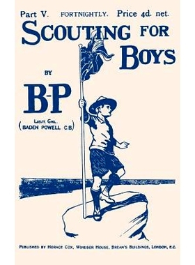 预订 Scouting For Boys: Part V of the Original 1908 Edition: 9781987770391