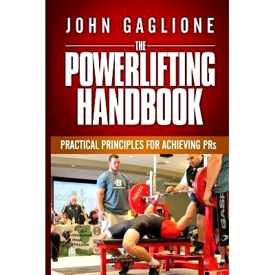 预订 The Powerlifting Handbook: Practical Principles for Crushing PRs: 9780692589915