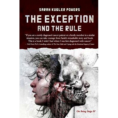 预订 The Exception and The Rule: On Being Stage IV: 9781939051981