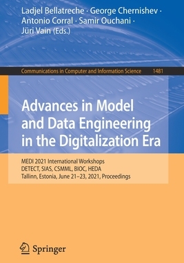 【预订】Advances in Model and Data Engineering in the Digitalization Era: MEDI 2021 Internatio 9783030876562