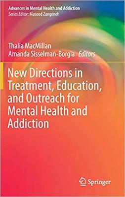 【预售】New Directions in Treatment, Education, and Outreach for Mental Health and Addiction