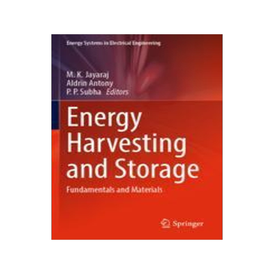 [预订]Energy Harvesting and Storage: Fundamentals and Materials 9789811945281