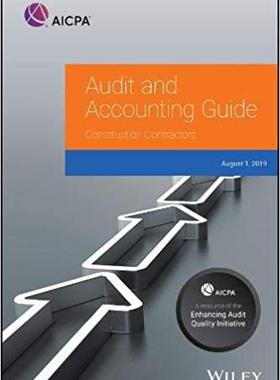 【预售】Audit And Accounting Guide - Construction Contractors, 2019