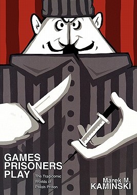 【预订】Games Prisoners Play