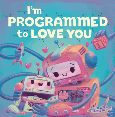 【预订】I’m Programmed to Love You