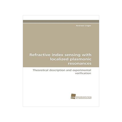 [预订]Refractive index sensing with localized plasmonic resonances 9783838119045