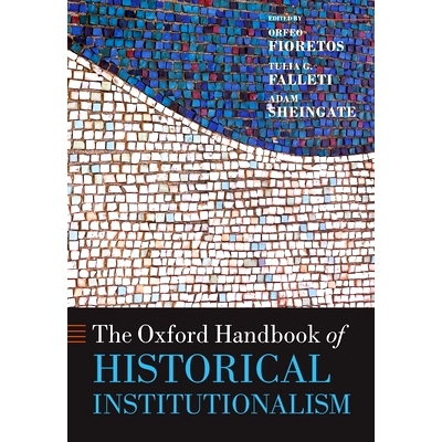 预订 The Oxford Handbook of Historical Institutionalism 牛津历史制度主义手册: 9780198803102
