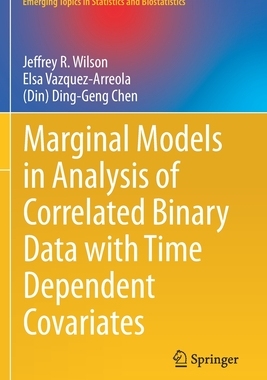 【预订】Marginal Models in Analysis of Correlated Binary Data with Time Dependent Covariates 9783030489069