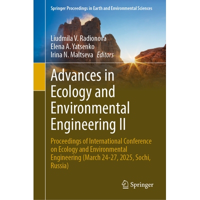 预订 Advances in Ecology and Environmental Engineering II: Proceedings of International Conference on Ecology and Enviro